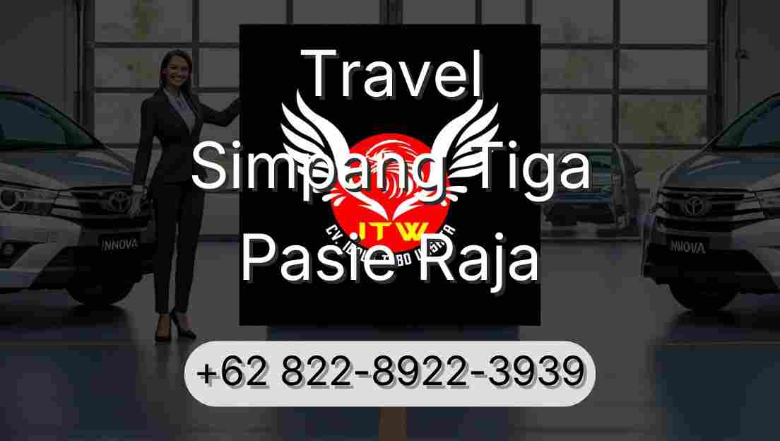 Travel Simpang Tiga Pasie Raja