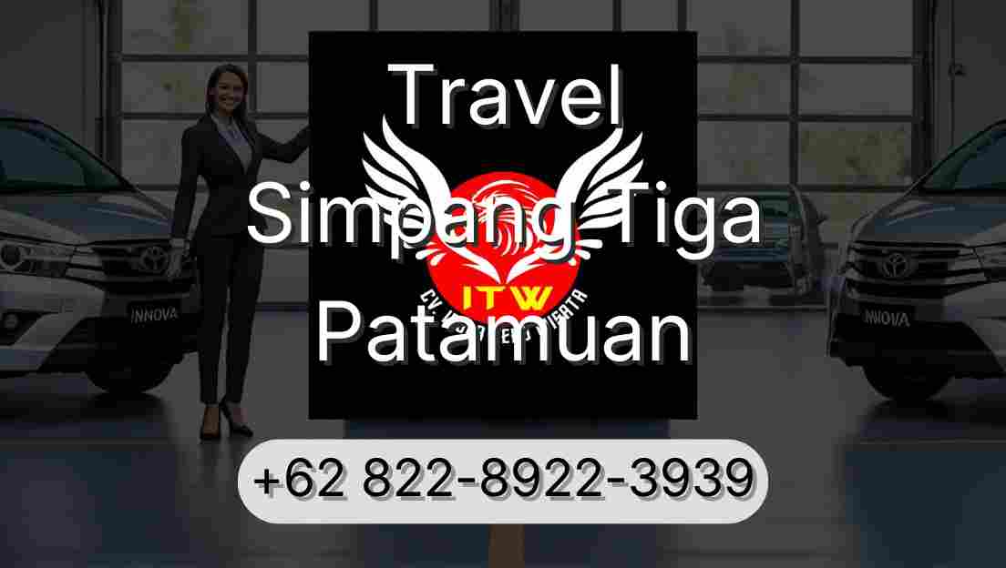 Travel Simpang Tiga Patamuan