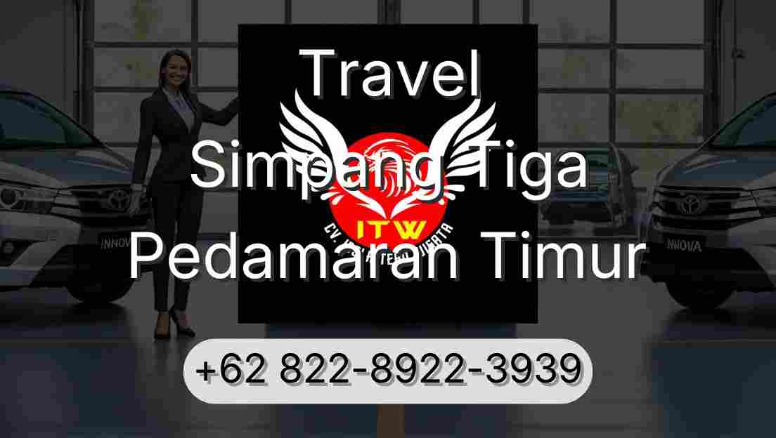 Travel Simpang Tiga Pedamaran Timur
