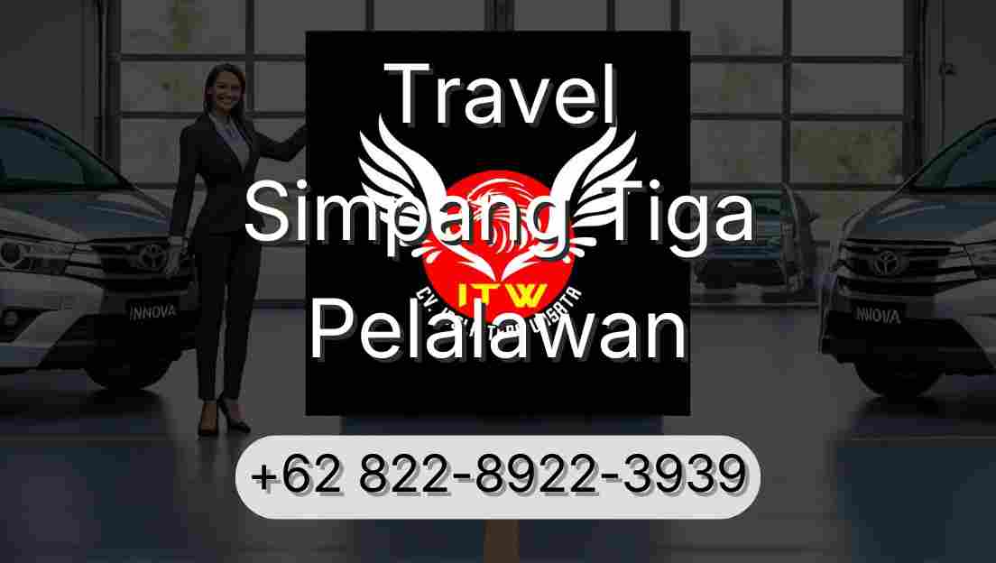 Travel Simpang Tiga Pelalawan
