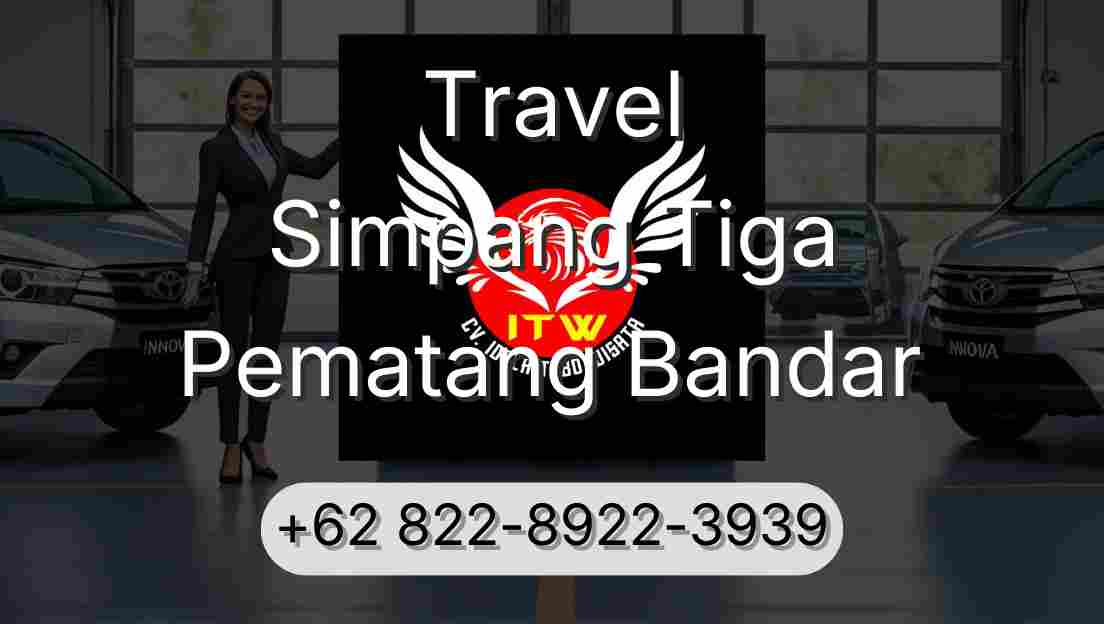 Travel Simpang Tiga Pematang Bandar