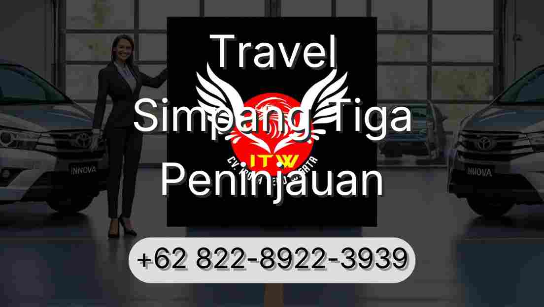 Travel Simpang Tiga Peninjauan