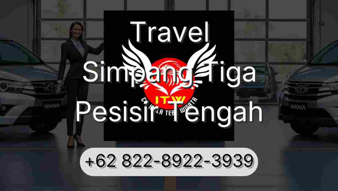 Travel Simpang Tiga Pesisir Tengah