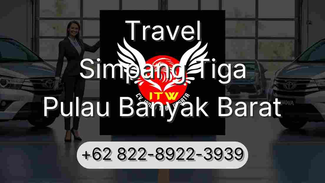 Travel Simpang Tiga Pulau Banyak Barat