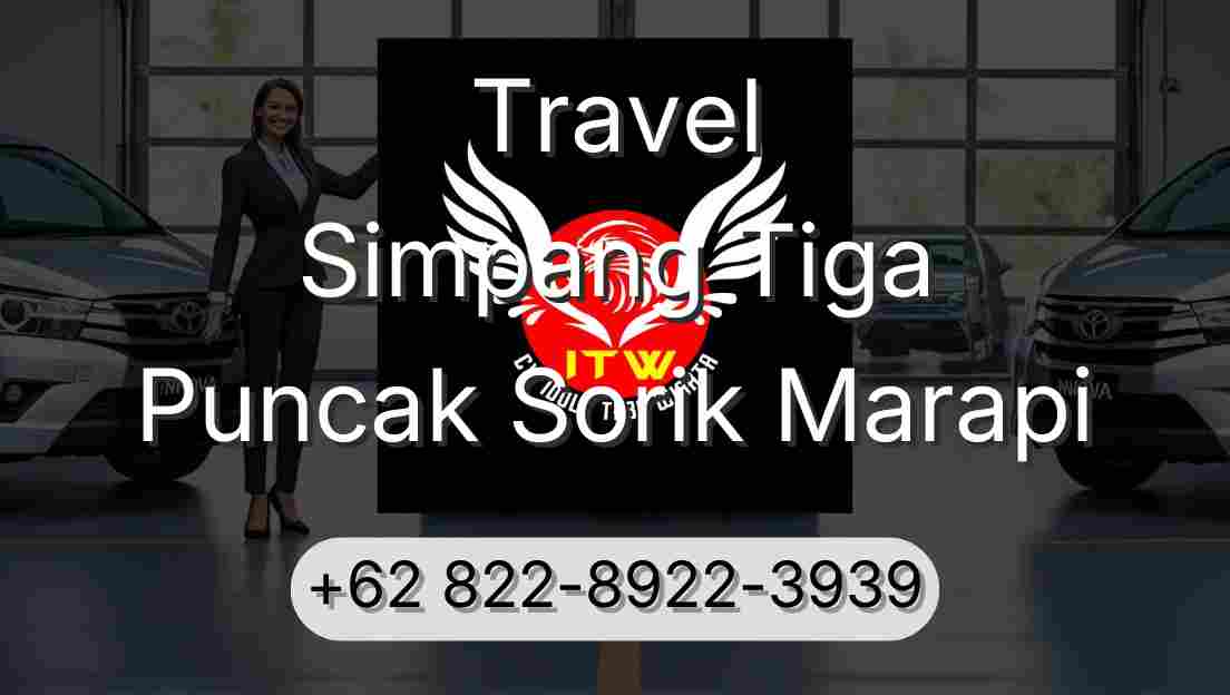 Travel Simpang Tiga Puncak Sorik Marapi
