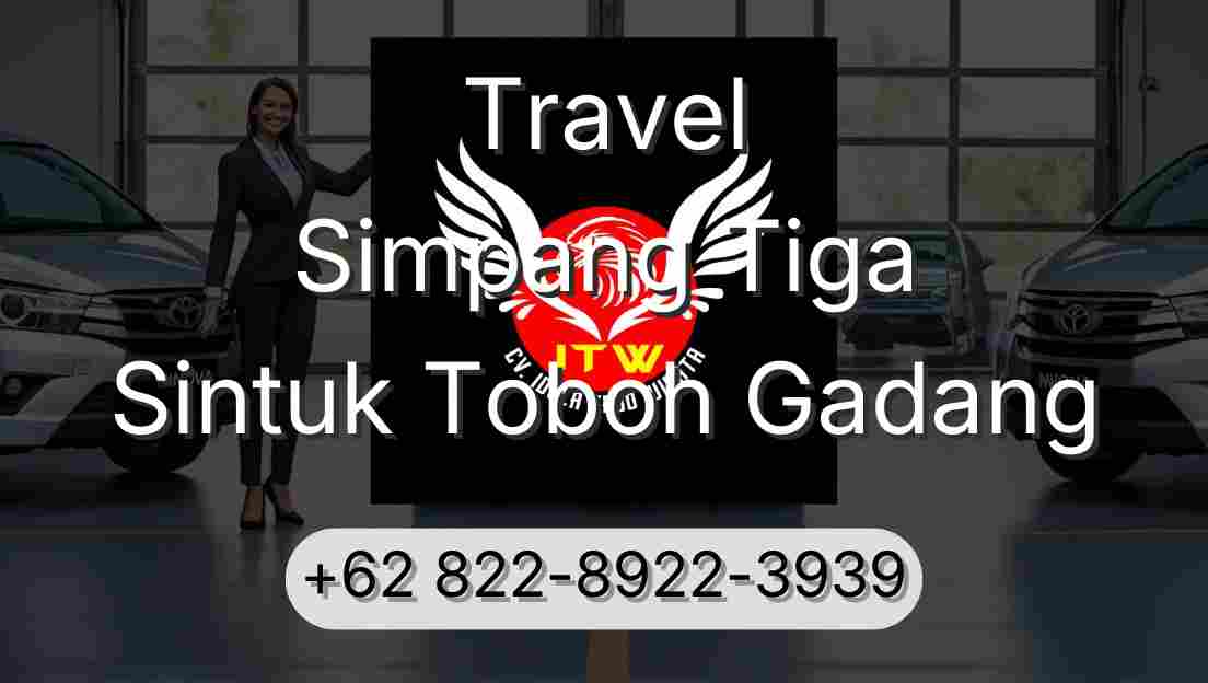 Travel Simpang Tiga Sintuk Toboh Gadang