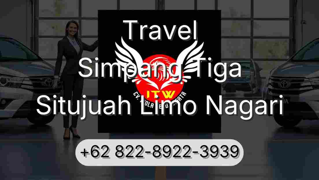 Travel Simpang Tiga Situjuah Limo Nagari