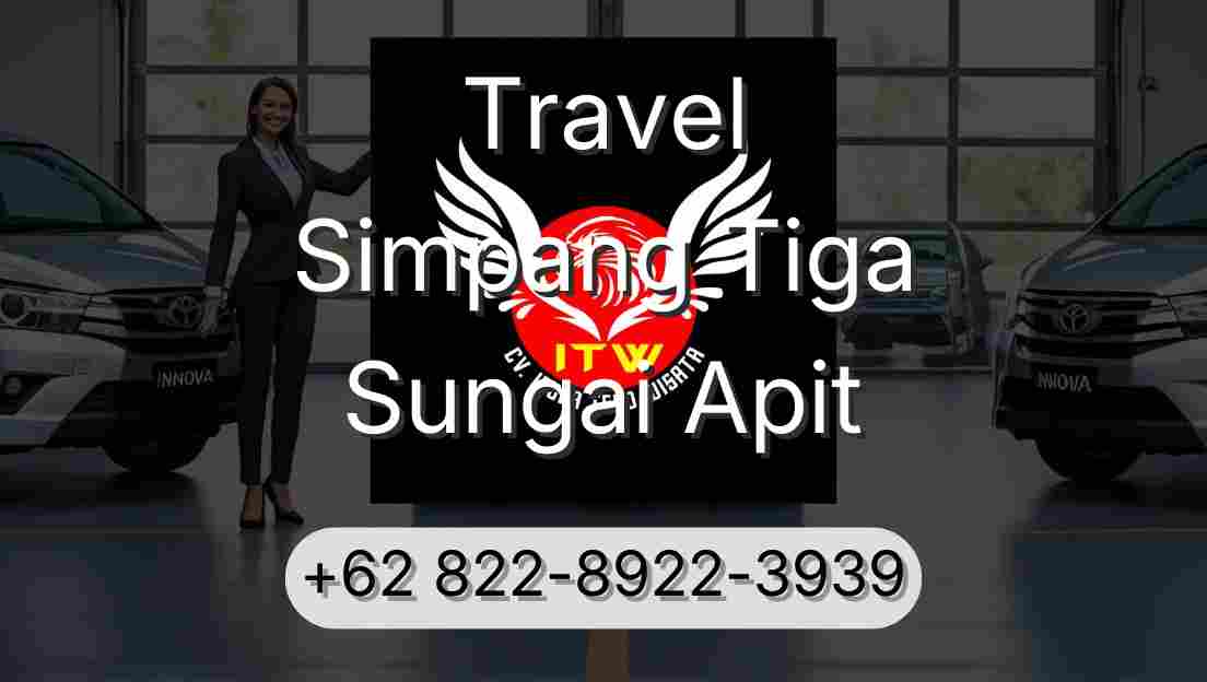 Travel Simpang Tiga Sungai Apit