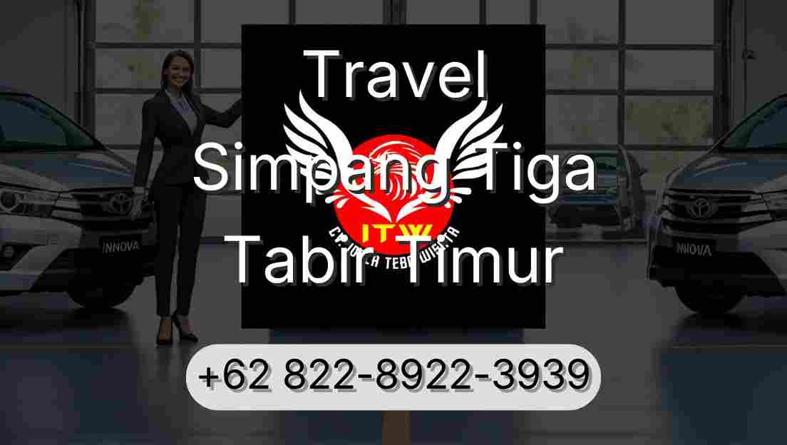 Travel Simpang Tiga Tabir Timur