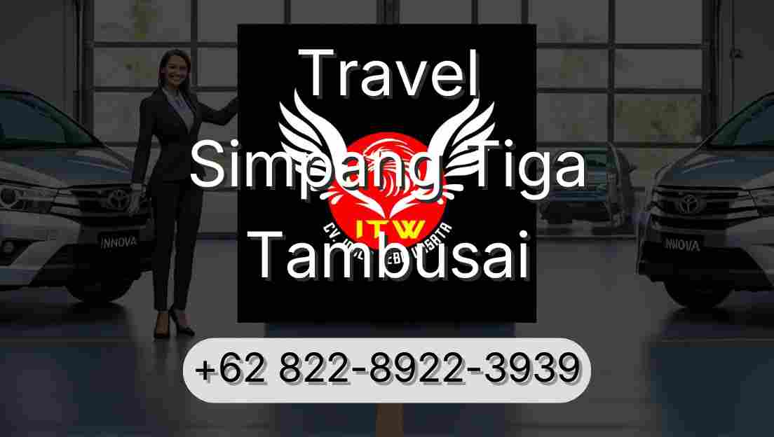 Travel Simpang Tiga Tambusai