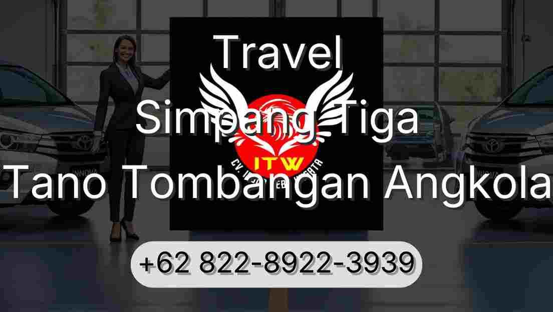 Travel Simpang Tiga Tano Tombangan Angkola