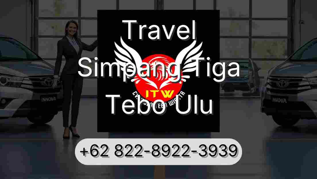 Travel Simpang Tiga Tebo Ulu
