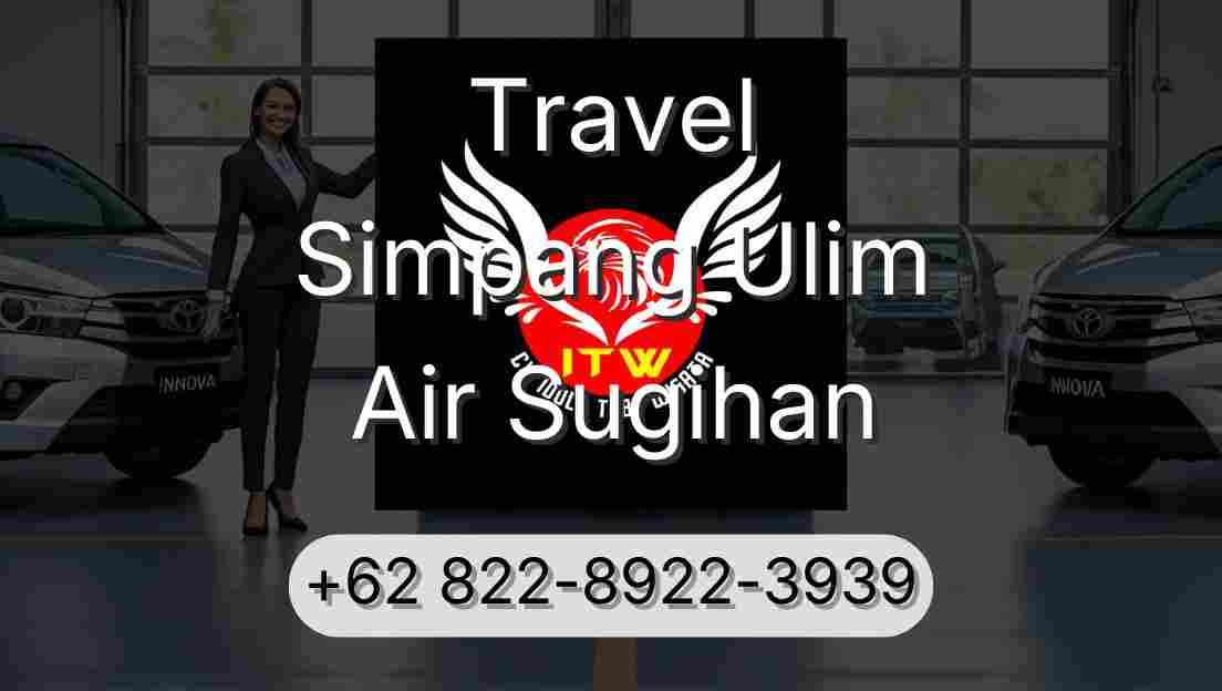 Travel Simpang Ulim Air Sugihan