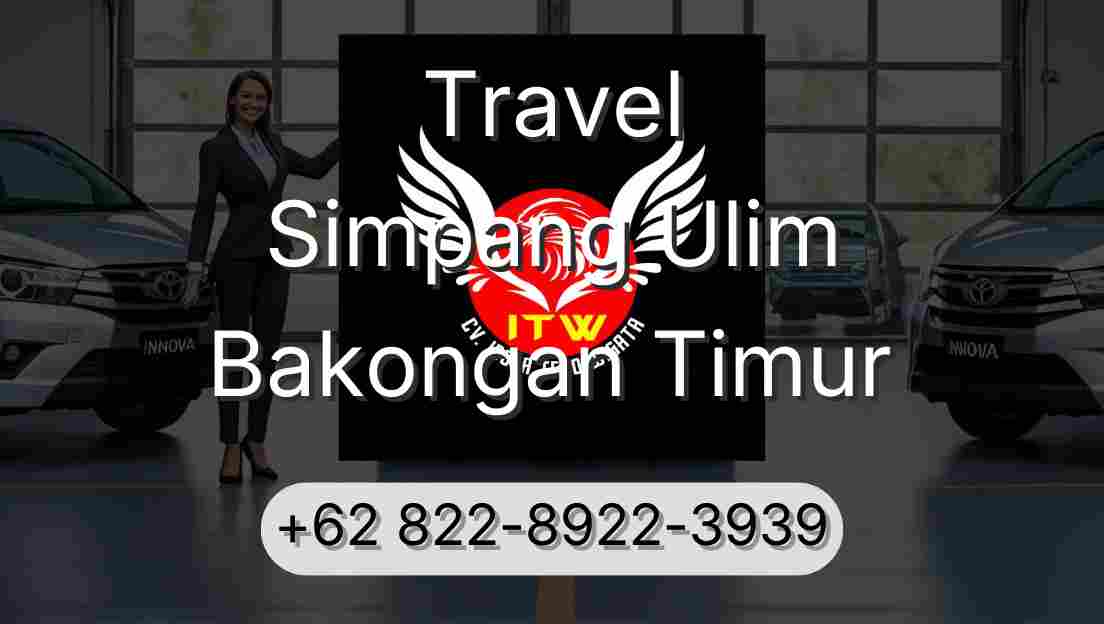Travel Simpang Ulim Bakongan Timur