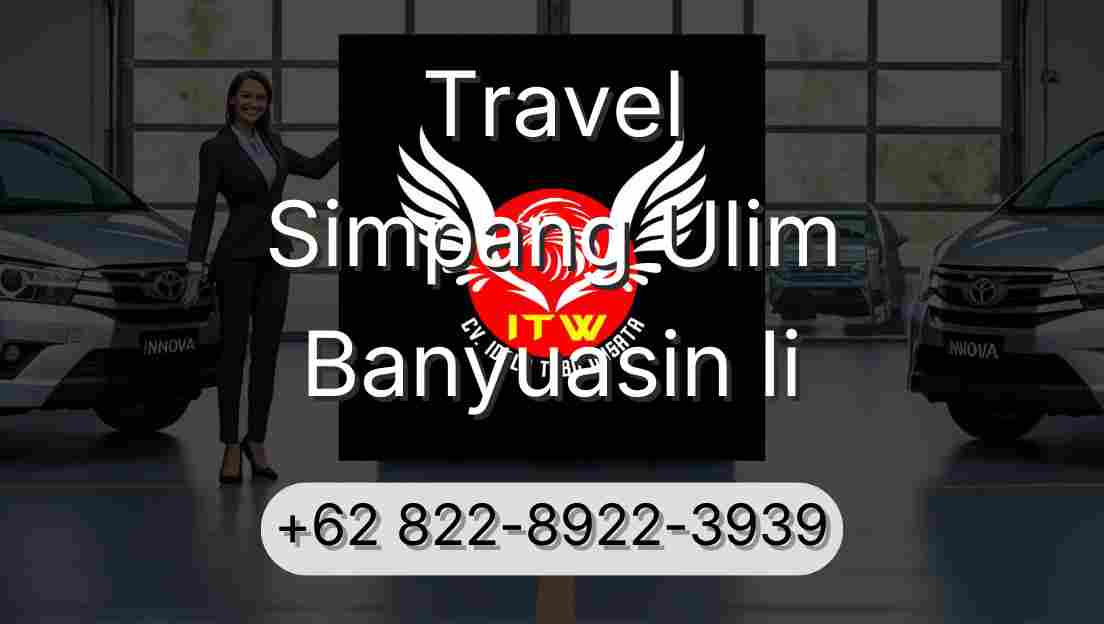 Travel Simpang Ulim Banyuasin Ii