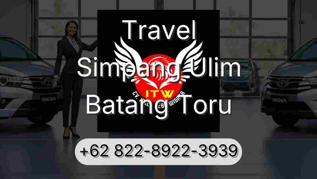 Travel Simpang Ulim Batang Toru