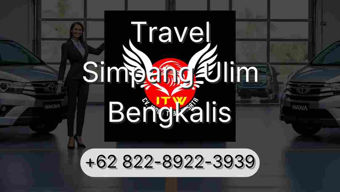 Travel Simpang Ulim Bengkalis