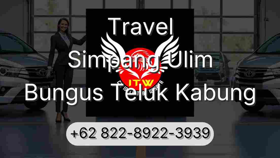 Travel Simpang Ulim Bungus Teluk Kabung