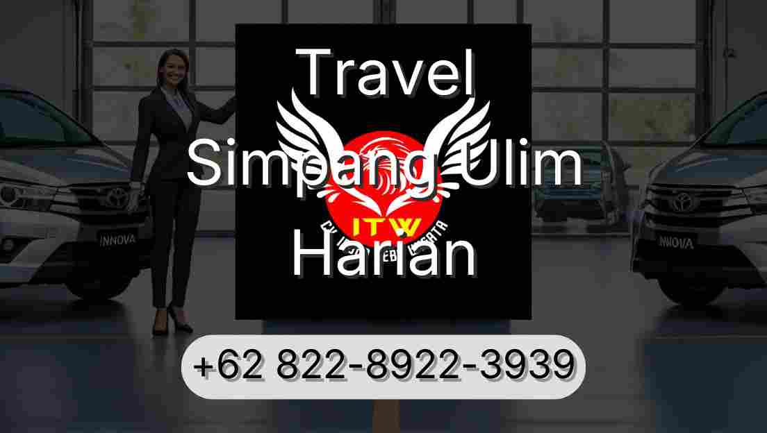 Travel Simpang Ulim Harian
