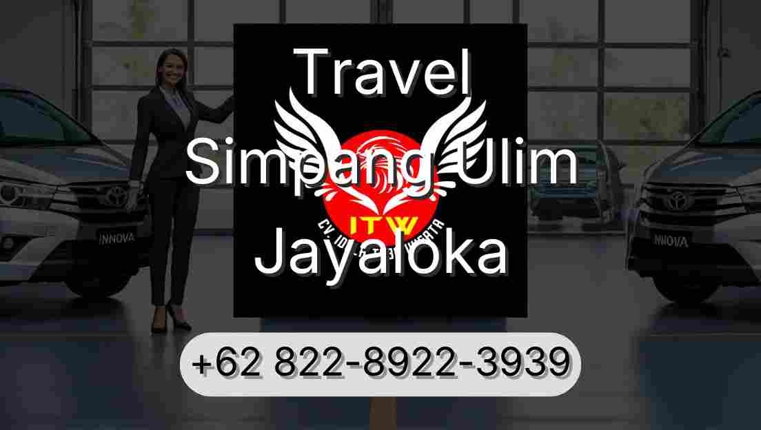 Travel Simpang Ulim Jayaloka