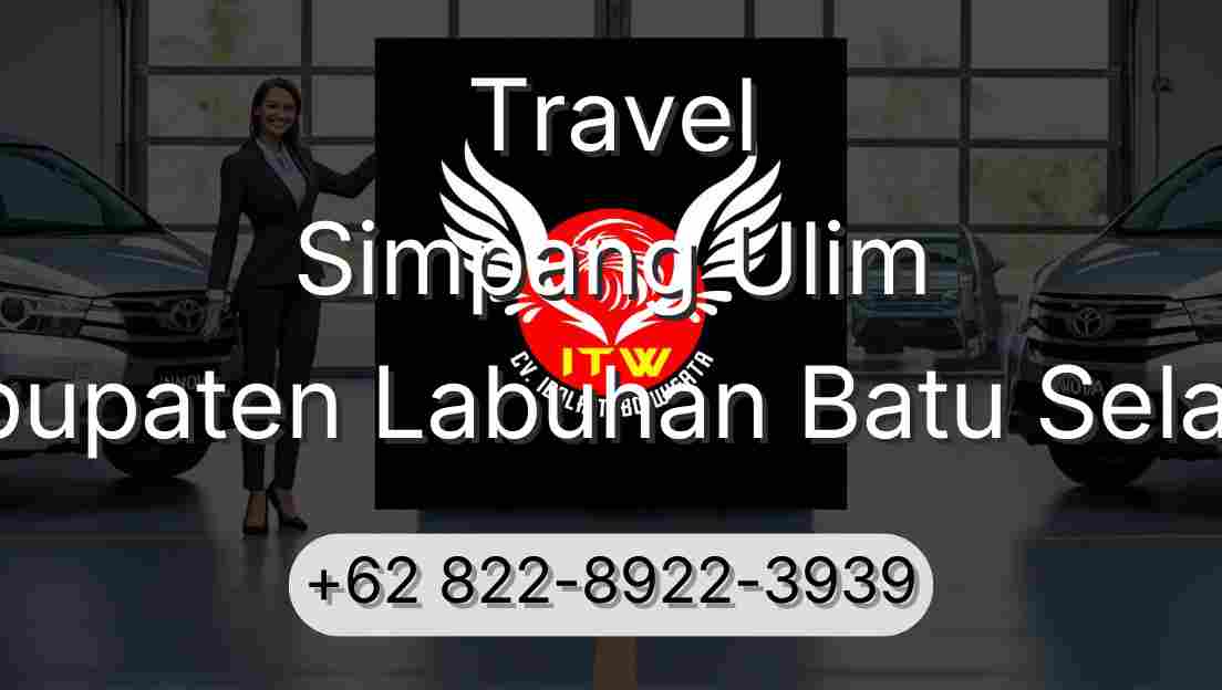 Travel Simpang Ulim Kabupaten Labuhan Batu Selatan