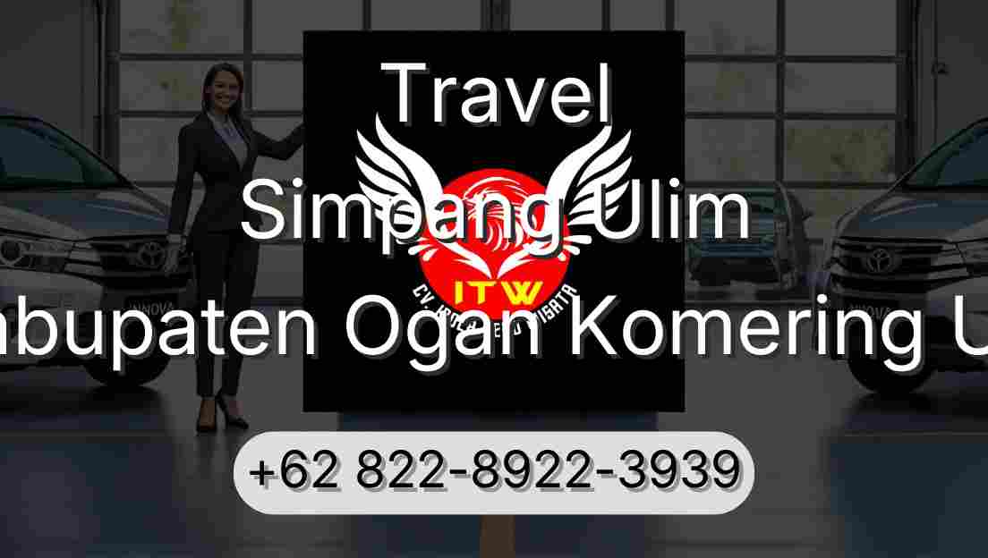 Travel Simpang Ulim Kabupaten Ogan Komering Ulu