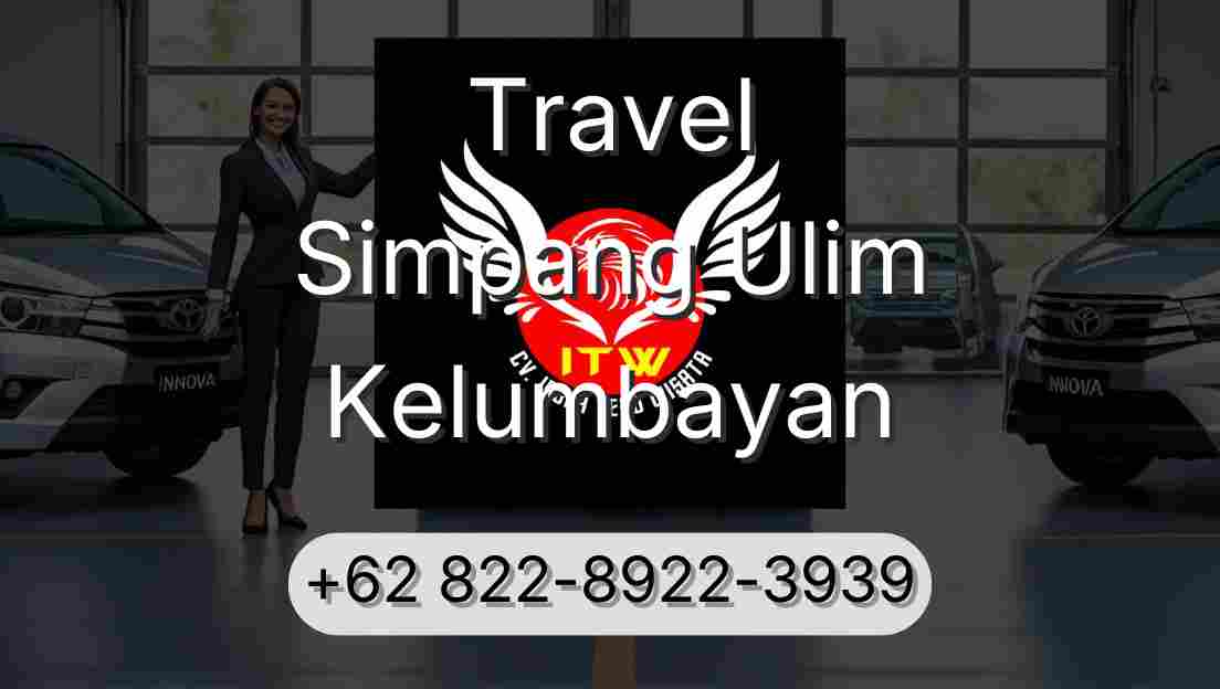 Travel Simpang Ulim Kelumbayan