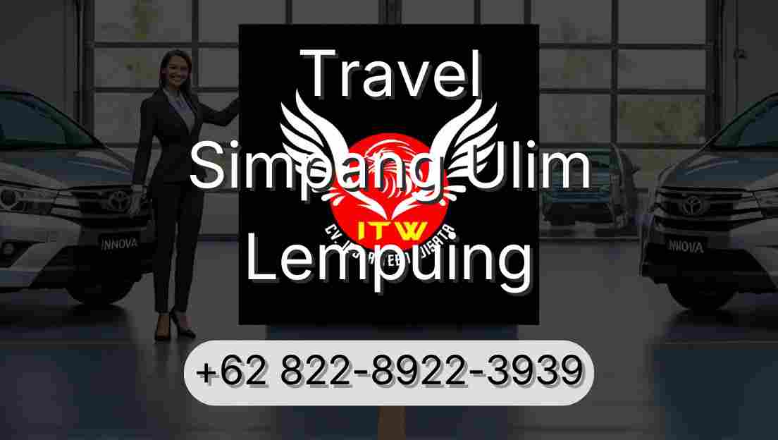 Travel Simpang Ulim Lempuing