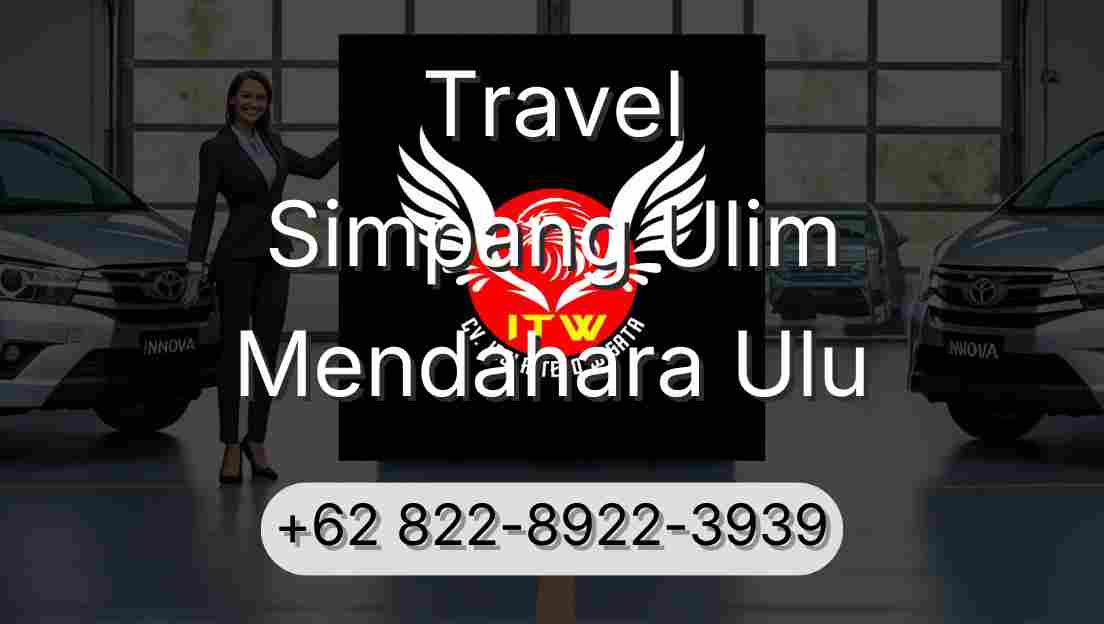 Travel Simpang Ulim Mendahara Ulu