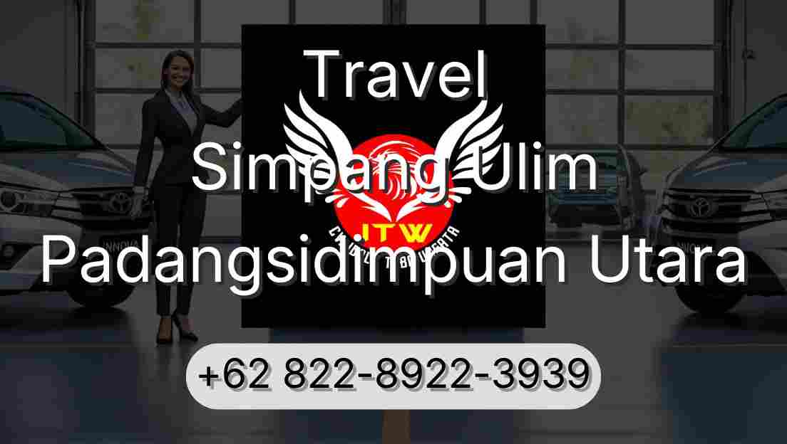 Travel Simpang Ulim Padangsidimpuan Utara