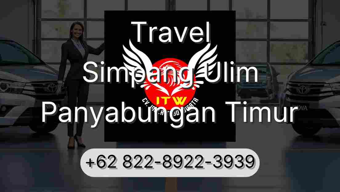 Travel Simpang Ulim Panyabungan Timur