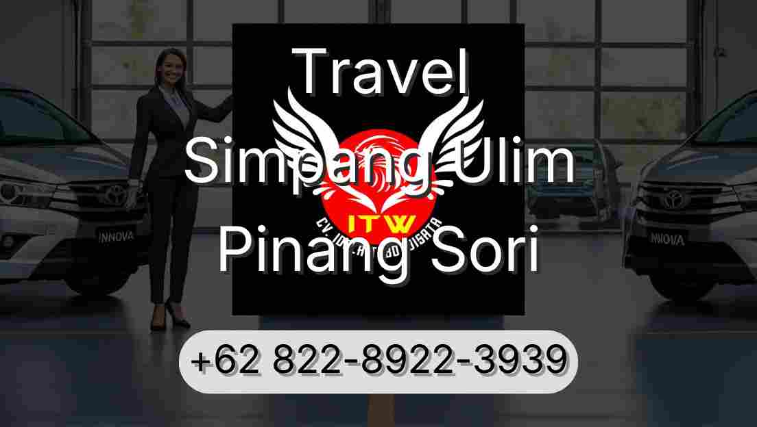 Travel Simpang Ulim Pinang Sori
