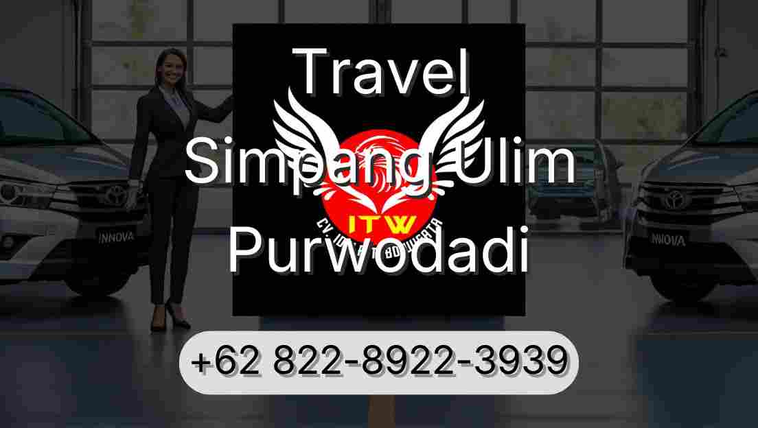 Travel Simpang Ulim Purwodadi