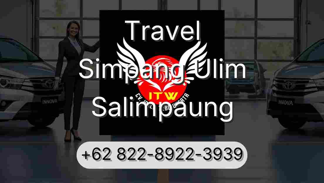 Travel Simpang Ulim Salimpaung