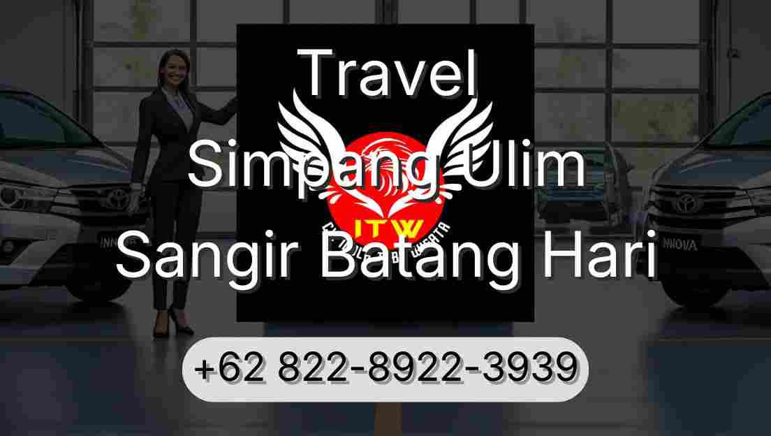 Travel Simpang Ulim Sangir Batang Hari