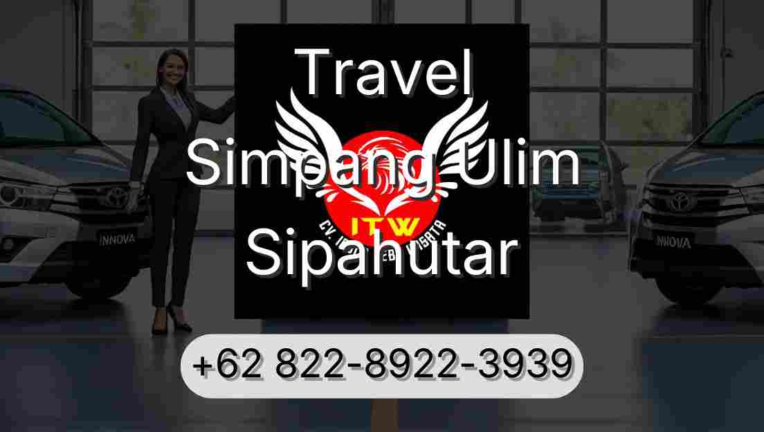 Travel Simpang Ulim Sipahutar