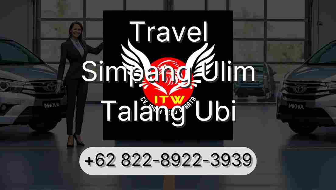 Travel Simpang Ulim Talang Ubi
