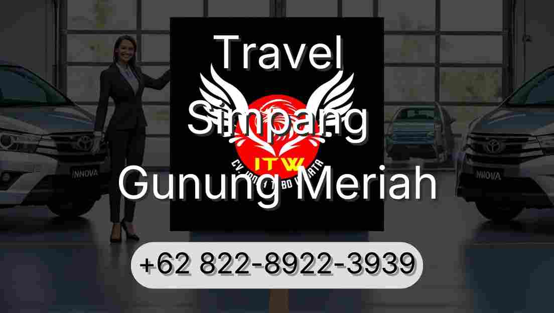 Travel Simpang Gunung Meriah