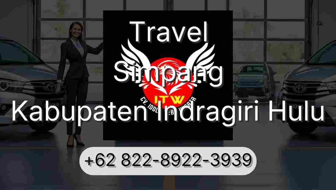 Travel Simpang Kabupaten Indragiri Hulu