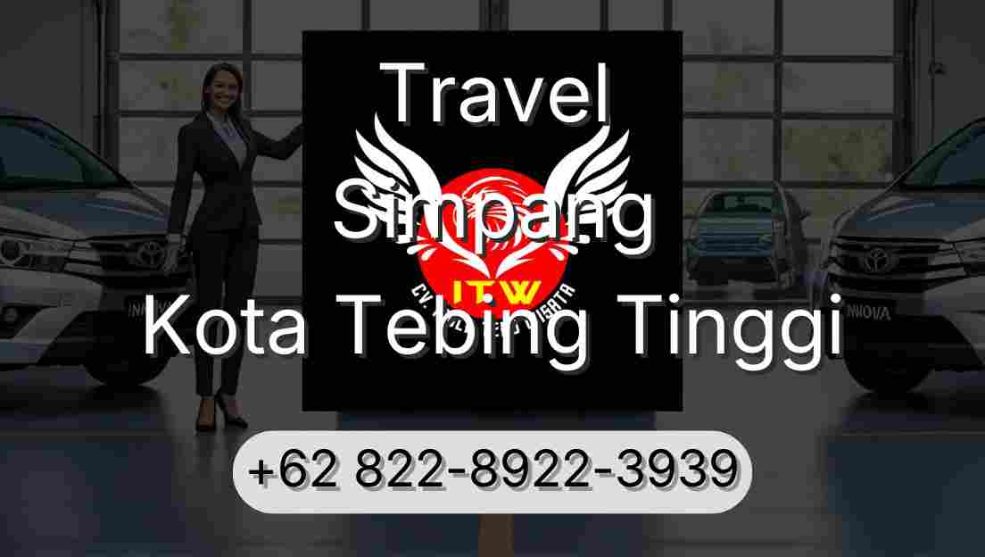 Travel Simpang Kota Tebing Tinggi