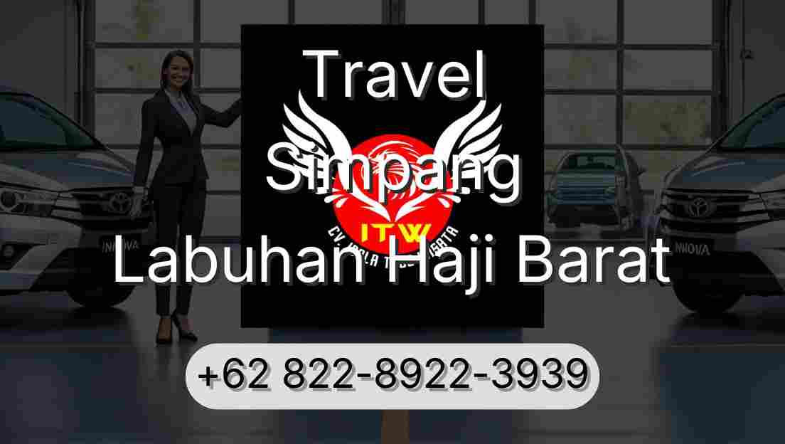 Travel Simpang Labuhan Haji Barat