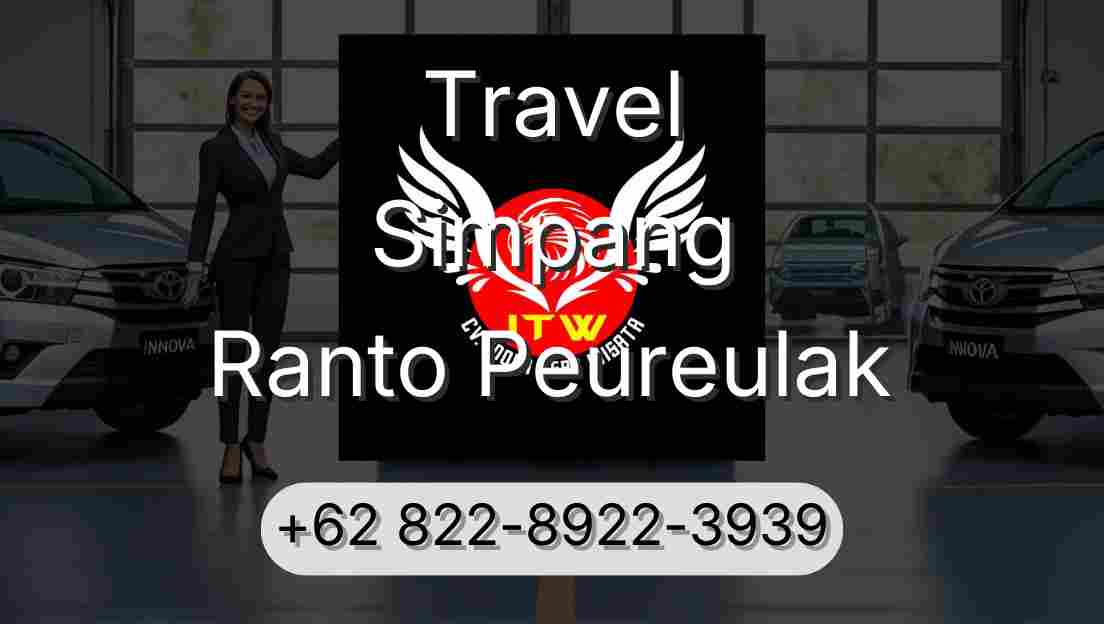 Travel Simpang Ranto Peureulak
