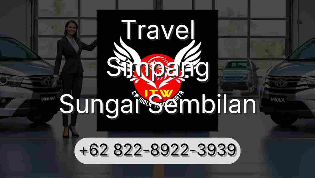 Travel Simpang Sungai Sembilan