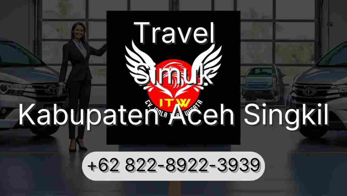 Travel Simuk Kabupaten Aceh Singkil