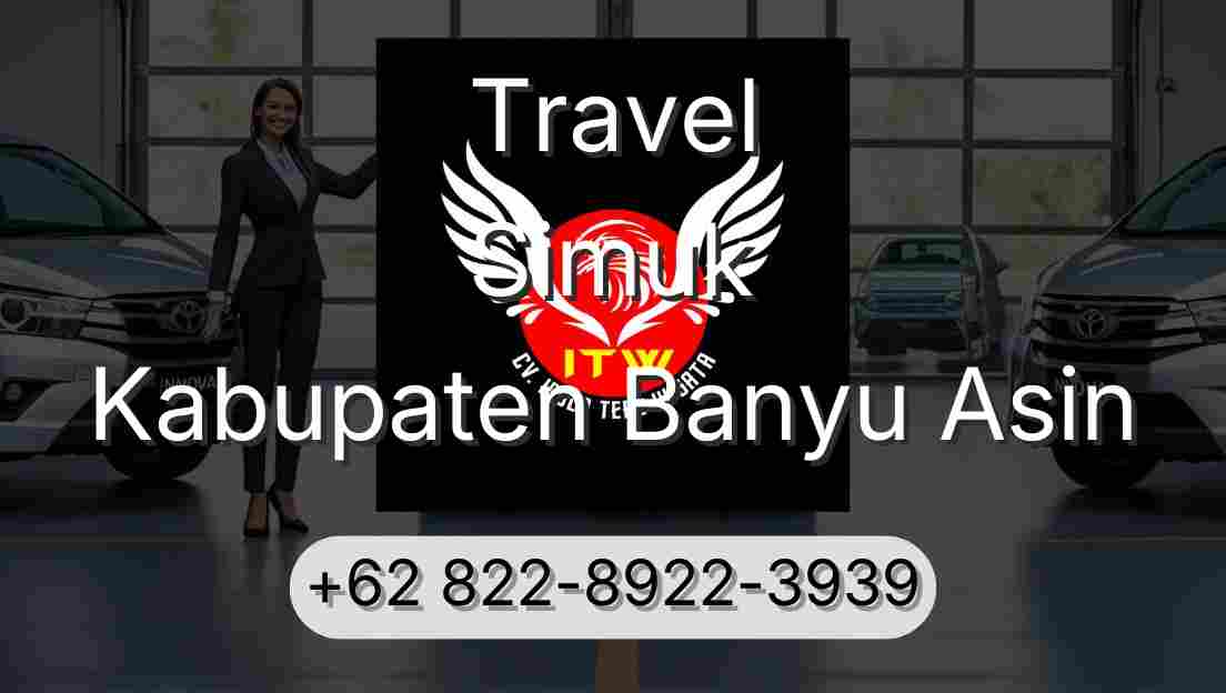 Travel Simuk Kabupaten Banyu Asin