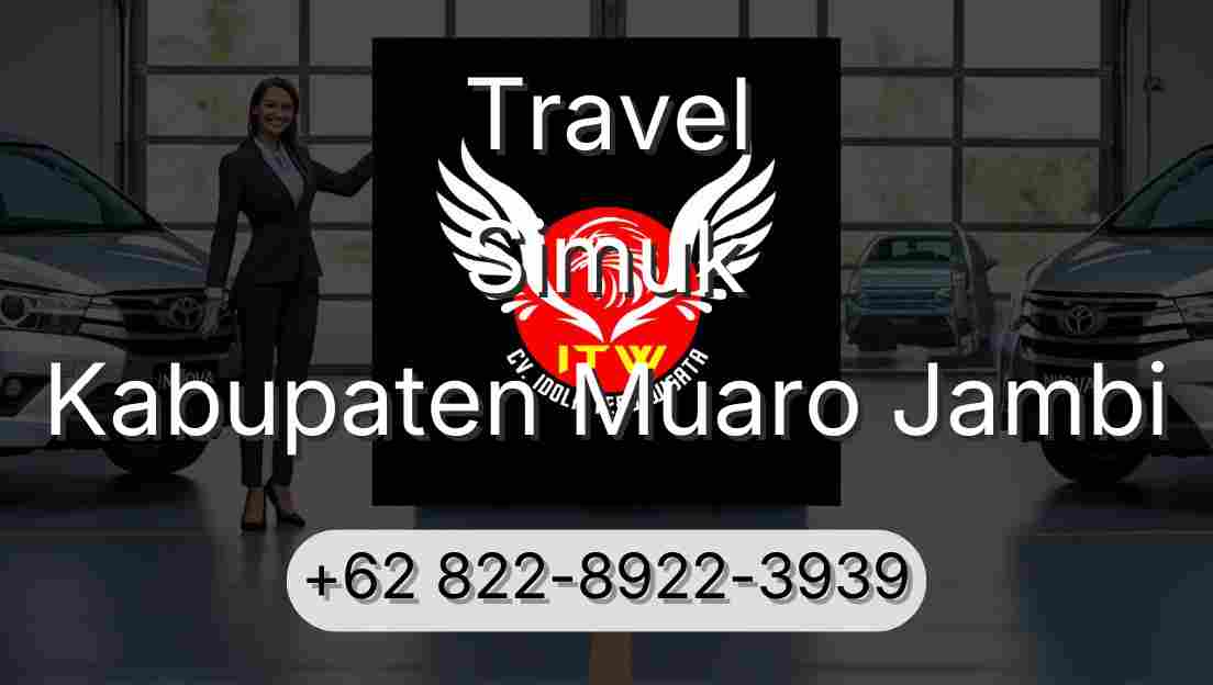 Travel Simuk Kabupaten Muaro Jambi