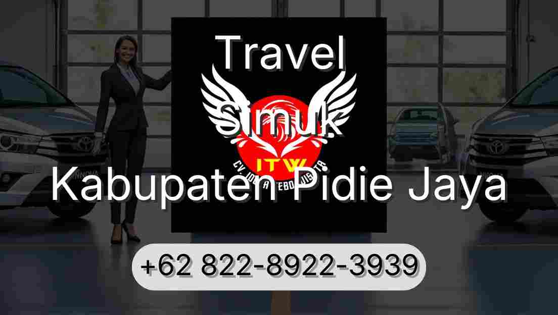 Travel Simuk Kabupaten Pidie Jaya