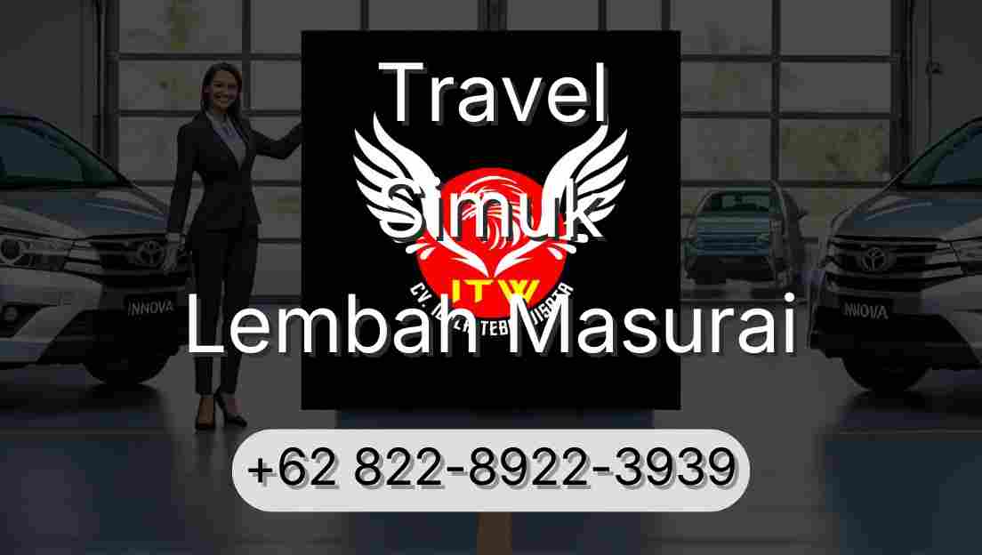 Travel Simuk Lembah Masurai