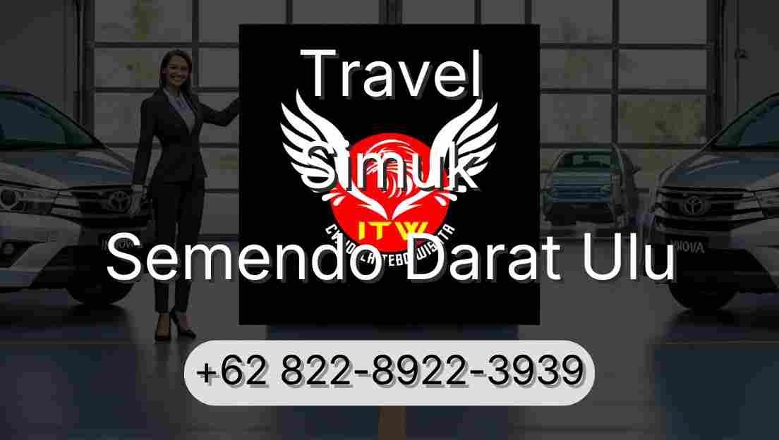 Travel Simuk Semendo Darat Ulu