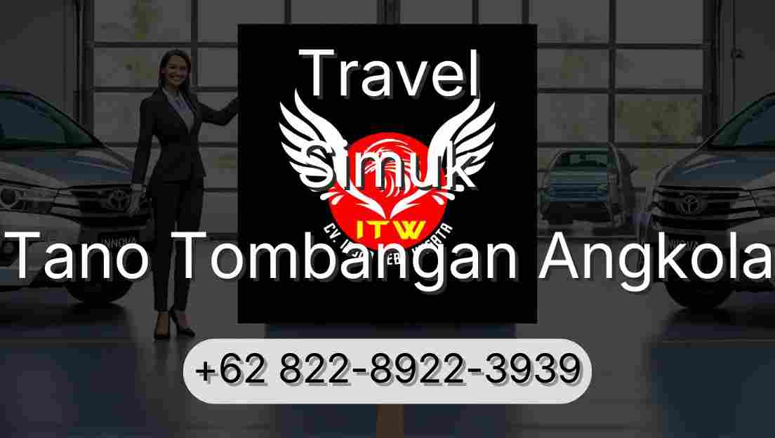 Travel Simuk Tano Tombangan Angkola